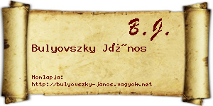 Bulyovszky János névjegykártya